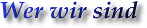 Wer wir sind